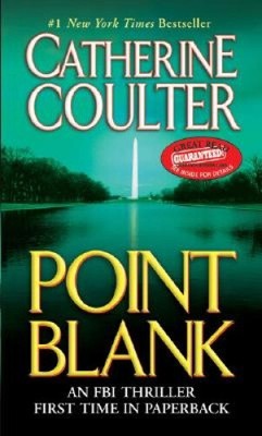 Point Blank (Ein FBI-Thriller) von Coulter, Catherine [Taschenbuch, 368 Seiten]