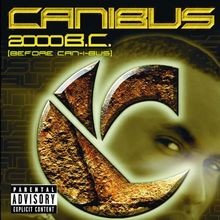 2000 B.C. (Before Can-I-Bus) von Canibus | CD | Zustand gut