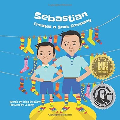 Sebastian Creates a Sock Company (Little Launchers)