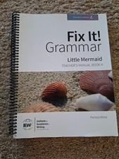 IEW Fix It Grammar Teachers Manual Book 4: Li...