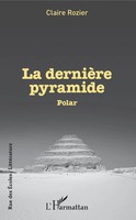 Claire Rozier | La DernièRe Pyramide | Taschenbuch | FranzöSisch (2022) | Polar