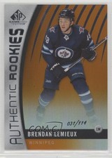 2017 SP Game Used Authentic Rookies Orange Rainbow /114 Brendan Lemieux #109 u2v