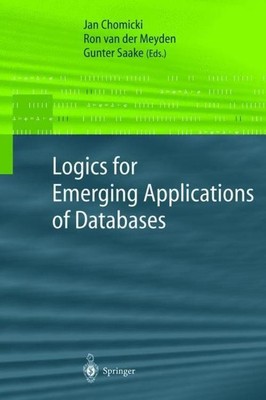 Logics for Emerging Applications of Databases Jan Chomicki