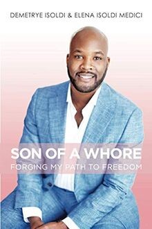 Son of a Whore: Forging My Path to Freedom von Isol... | Buch | Zustand sehr gut