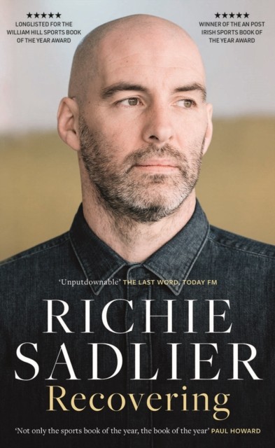 Recovering by Richie Sadlier (Paperback Book)