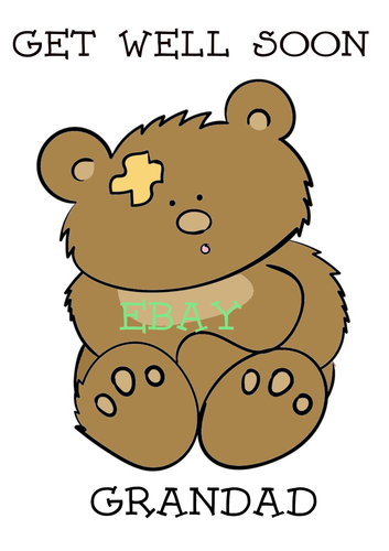 Get Well Soon GRANDAD Cute Bear Card with envelope | eBay