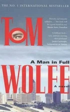 A Man in Full - Paperback By Wolfe, Tom - GOOD