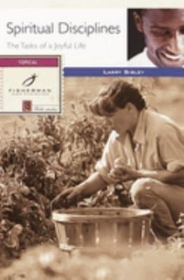 Spiritual Disciplines : The Tasks of a Joyful Life Paperback Larr