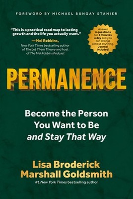 Permanence: Become the Person You Want to Be--And Stay That Way by Lisa Broderic