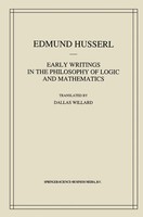 Edmund Husserl | Early Writings In The Philosophy Of Logic And Mathematics