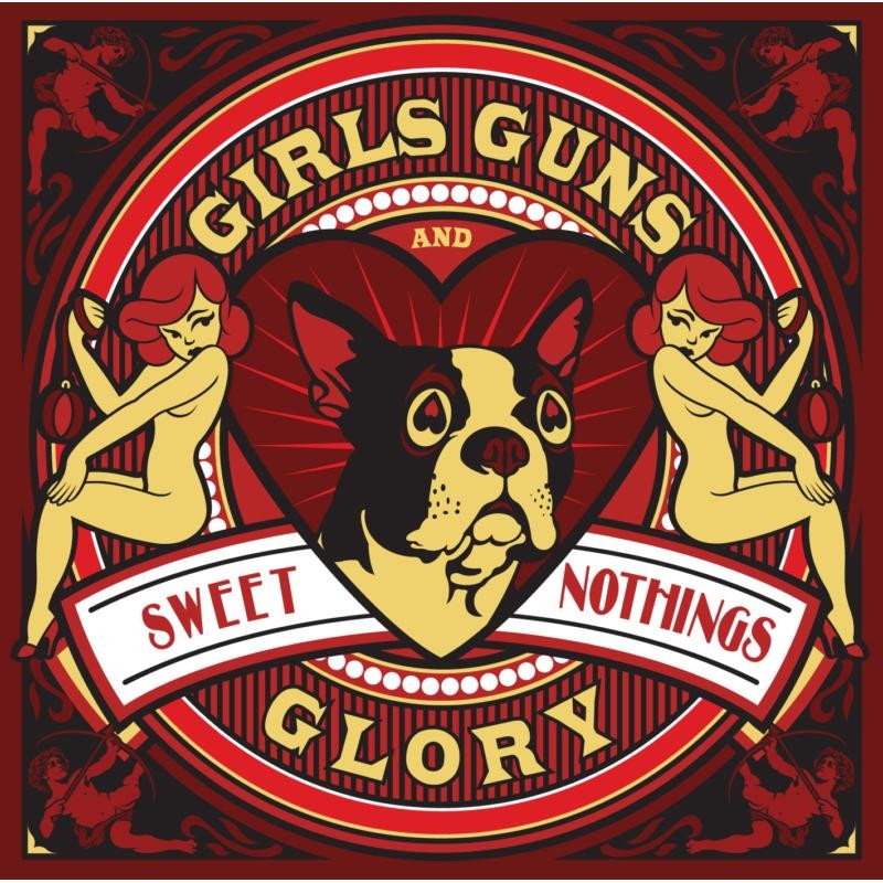 Girls Guns and Glory Sweet Nothings CD LDR037 NEW