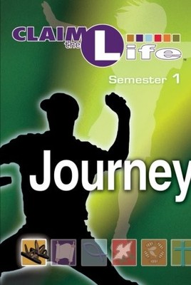 CLAIM THE LIFE - JOURNEY SEMESTER 1 STUDENT: SEMESTER 1 By Various Various *VG+*