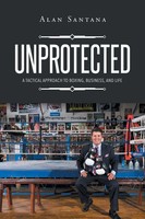 Unprotected Alan Santana Taschenbuch Kartoniert / Broschiert Englisch 2017