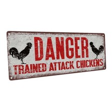 Danger Trained Attack Chickens Metal Sign; Wall Decor for Farm and Country