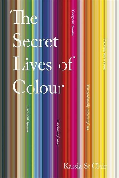 The Secret Lives Of Colour | Buch | 9781473630833-image