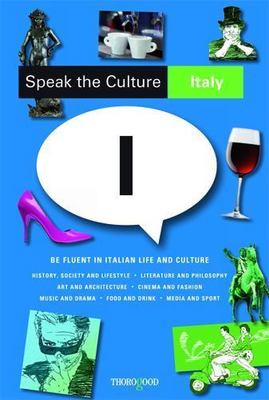 Speak the Culture: Italy - paperback, 9781854186287, Andrew Whittaker