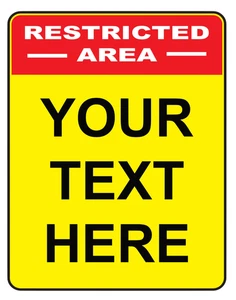Personalised Restricted Custom Warning Danger Sign Self Adhesive Warning Sticker