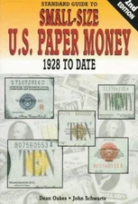Standard Guide to Small-Sized U. S. Paper Money Paperback Dean Oa