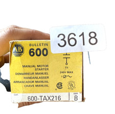 Allen Bradley BULLETIN 600 MANUAL MOTOR STARTER 600-TAX216 Ser B