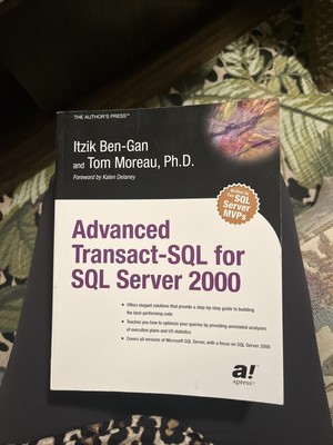 Advanced Transact-SQL for SQL Server 2000 by Itzik Ben-Gan