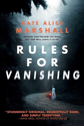 Kate Alice Marshall Rules for Vanishing (Tascabile)