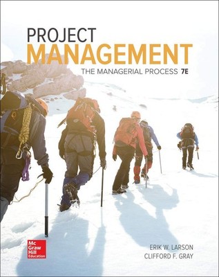 Project Management: The Managerial Process (Mcgraw-hill Series Operations an...