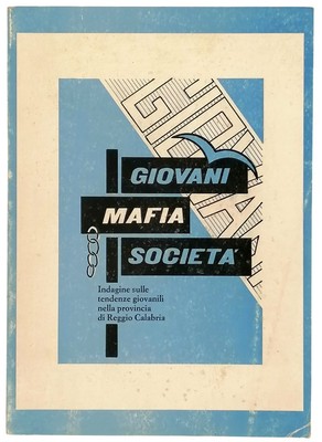 Giovani Mafia Società Centro Comunitario Agape 1989