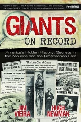 Giants on Record : America's Hidden History, Secrets in the Mound