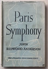 Paris Symphony by John Redwood Anderson (1947 First Edition HCDJ) Poetry Classic