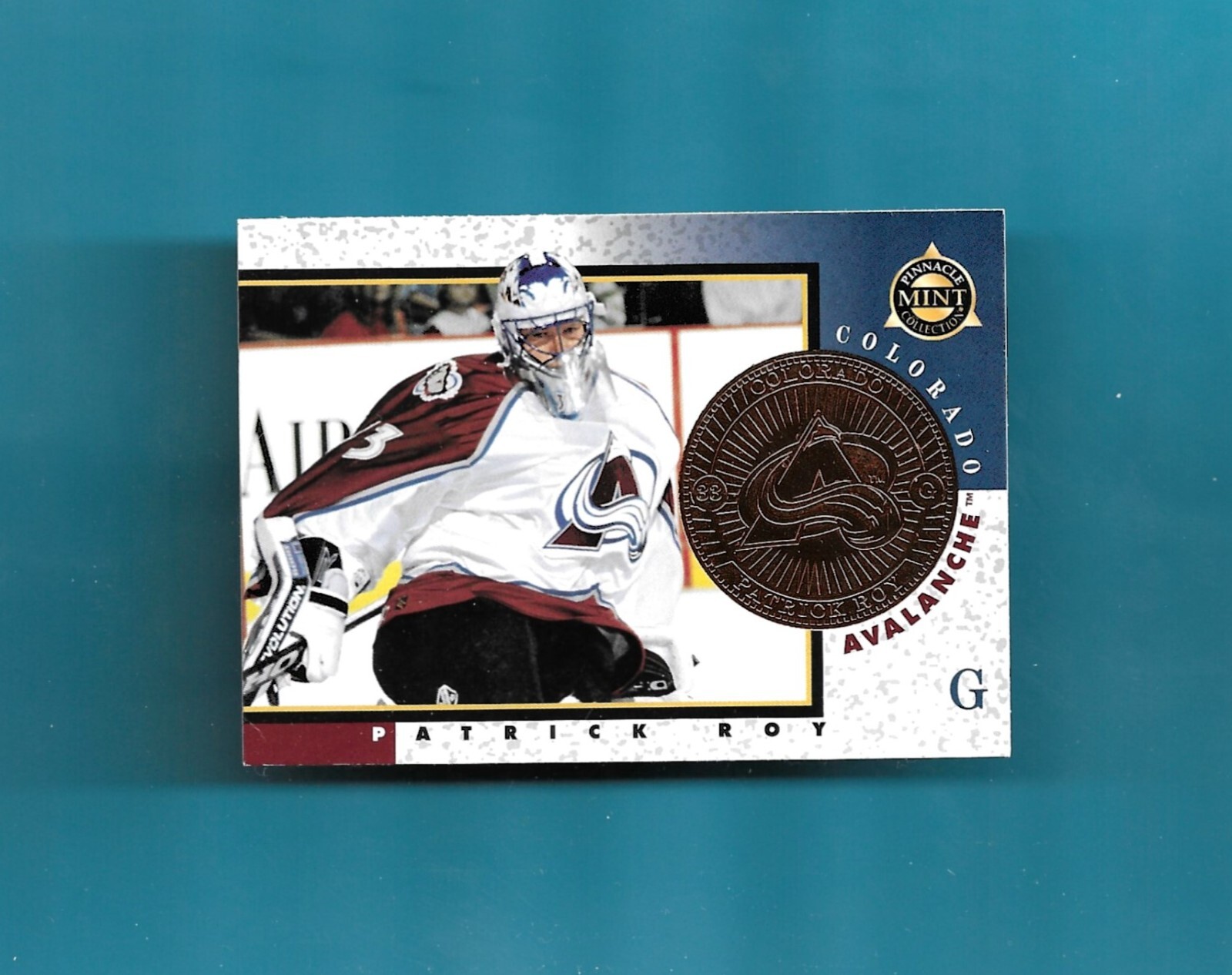 1997-98 Pinnacle Mint BRONZE # 11 PATRICK ROY COLORADO AVALANCHE SHARP!