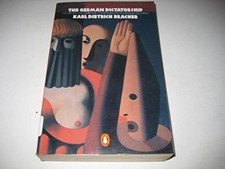 The German Dictatorship: The Origins, Struc... by Bracher, Karl Dietri Paperback