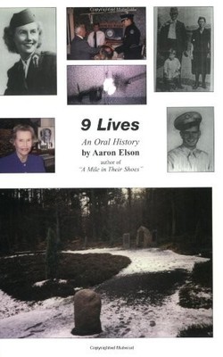 9 Lives: An Oral History By Elson, Aaron Aaron Elson,