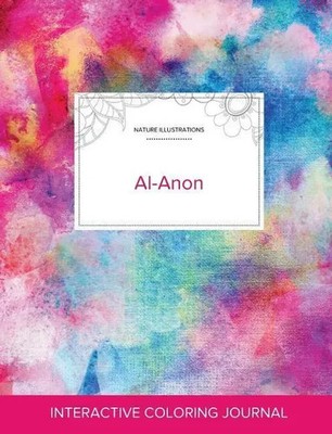 Adult Coloring Journal | Al-Anon (Nature Illustrations, Rainbow Canvas) | Wegner