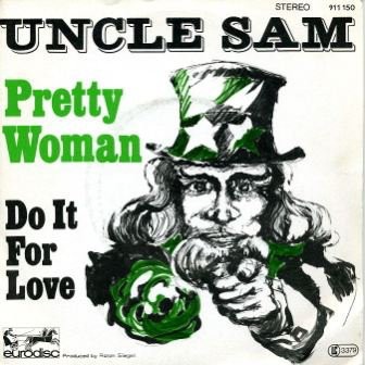Uncle Sam - Pretty Woman - Used Vinyl Record 7 - G12170z