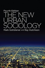 The New Urban Sociology