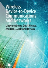 Wireless Device-to-Device Communications and Networks By Song, L