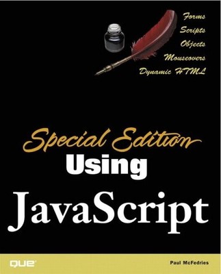 SPECIAL EDITION USING JAVASCRIPT By Paul Mcfedries