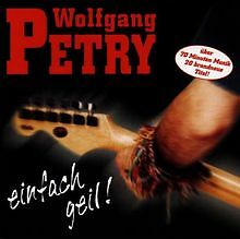 Einfach Geil! von Petry,Wolfgang | CD | Zustand gut