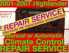 REPAIR SVC 2006 Toyota Highlander A/C Heater Climate Control 01 02 03 04 05 07