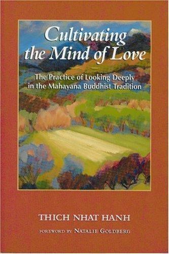 Cultivating the Mind of Love by Thich Nhat Hanh NEW The Practice of Looking Deep - Picture 1 of 1