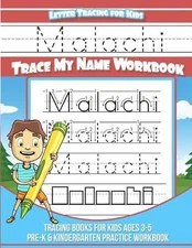 Malachi Letter Tracing for Kids Trace My Name Workbook: Tracing Books for Kids A