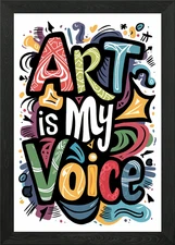 Art is my voice colorful lettering Framed Wall Art Poster Canvas Print Picture