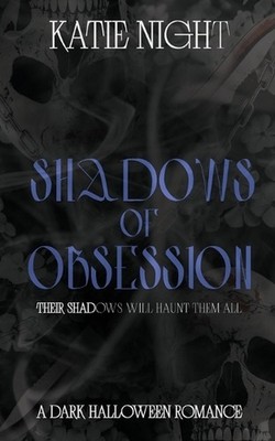 Shadows of Obsession by Kanika Night Paperback Book