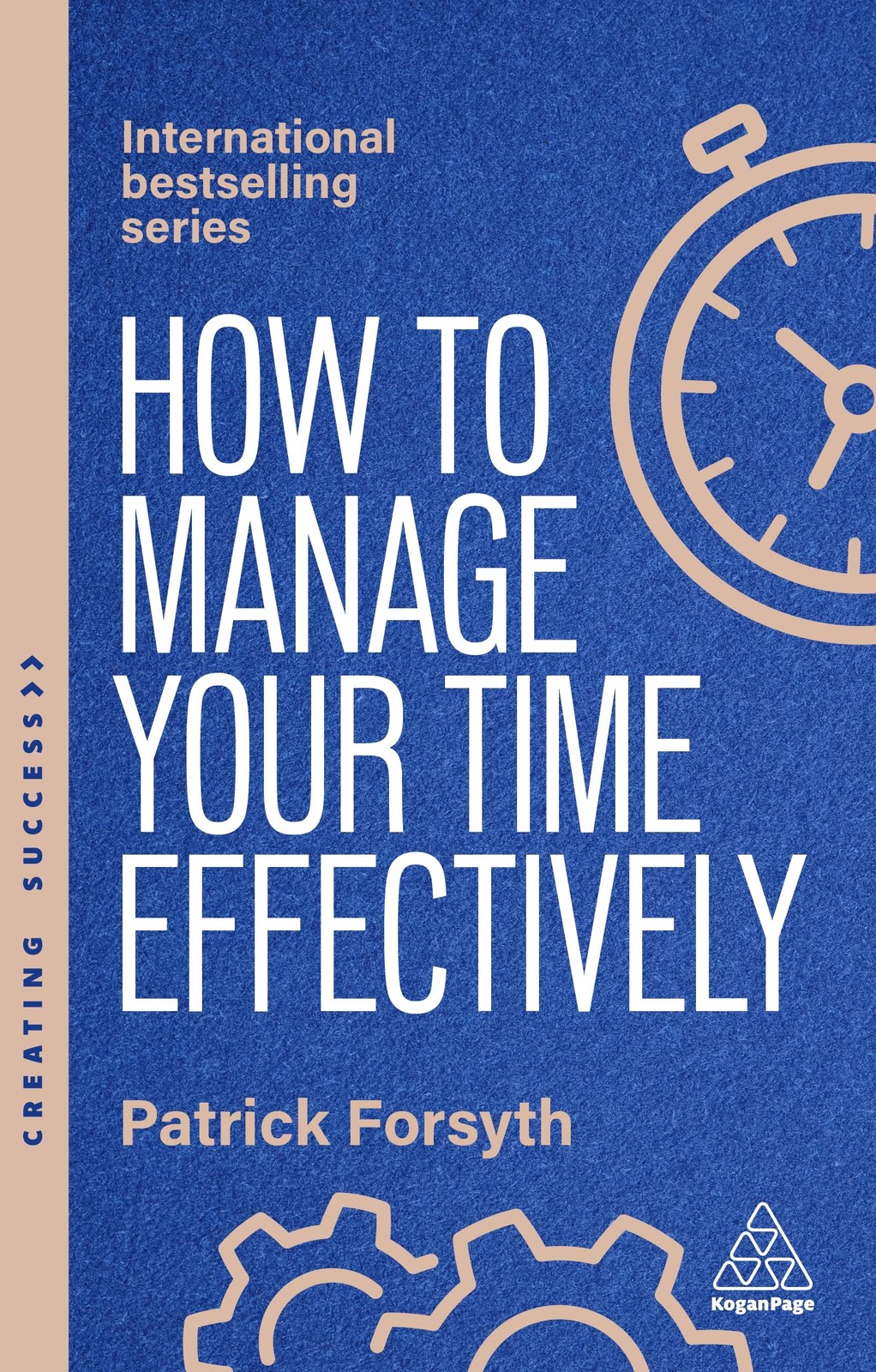 How to Manage Your Time Effectively - Patrick Forsyth - Paperback - New