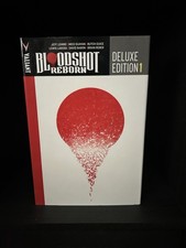 Bloodshot Reborn Deluxe Edition #1 (Valiant Comics Entertainment 2016)