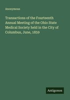 Anonymous | Transactions Of The Fourteenth Annual Meeting Of The Ohio State...