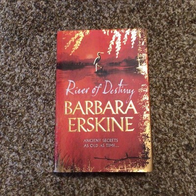 River of Destiny By Barbara Erskine  SIGNED 