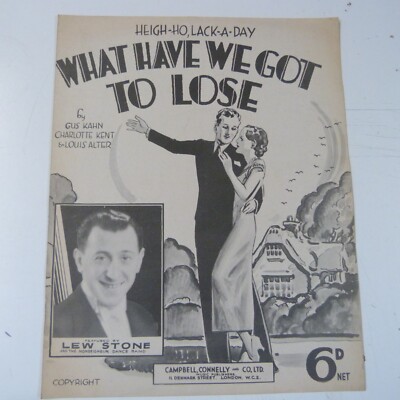 Liederblatt WAS HABEN WIR ZU VERLIEREN Lew Stone 1933