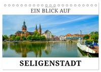 Ein Blick Auf Seligenstadt (Tischkalender 2027 DIN A5 Quer), Calvendo Monatskale