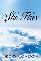 Becky Condon | She Flies | Taschenbuch | Englisch (2021) | Outskirts Press